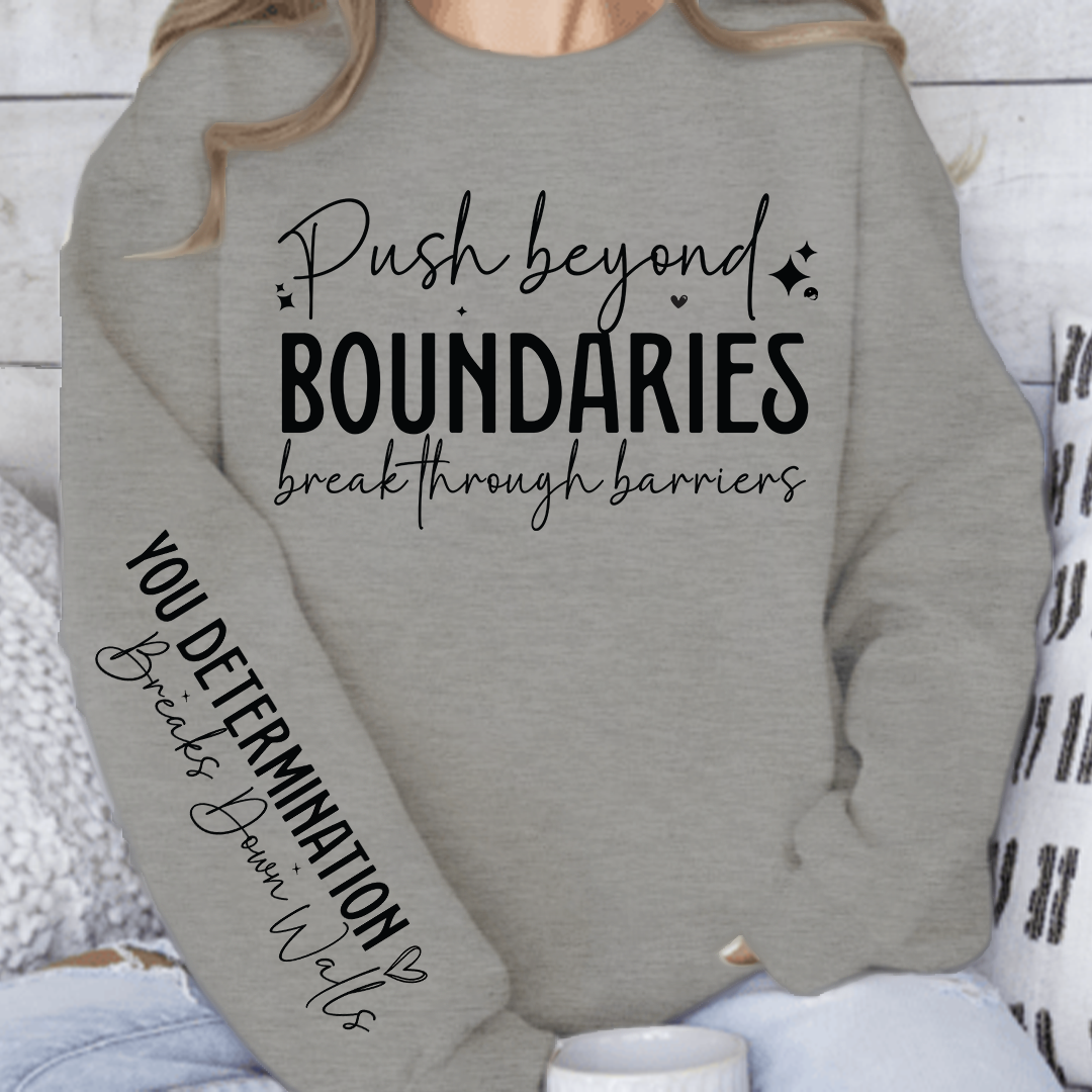 Bluza Unisex Push beyond boundaries break through barriers
