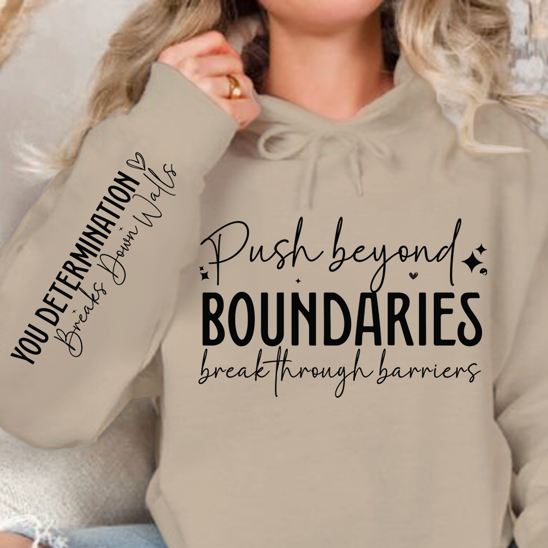 Bluza z kapturem Push beyond boundaries break through barriers