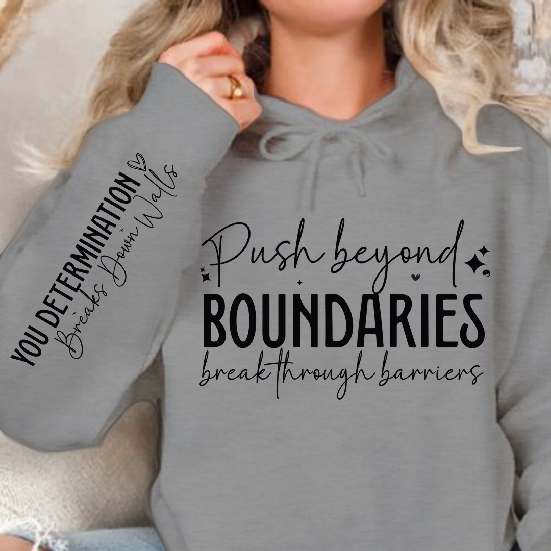 Bluza z kapturem Push beyond boundaries break through barriers