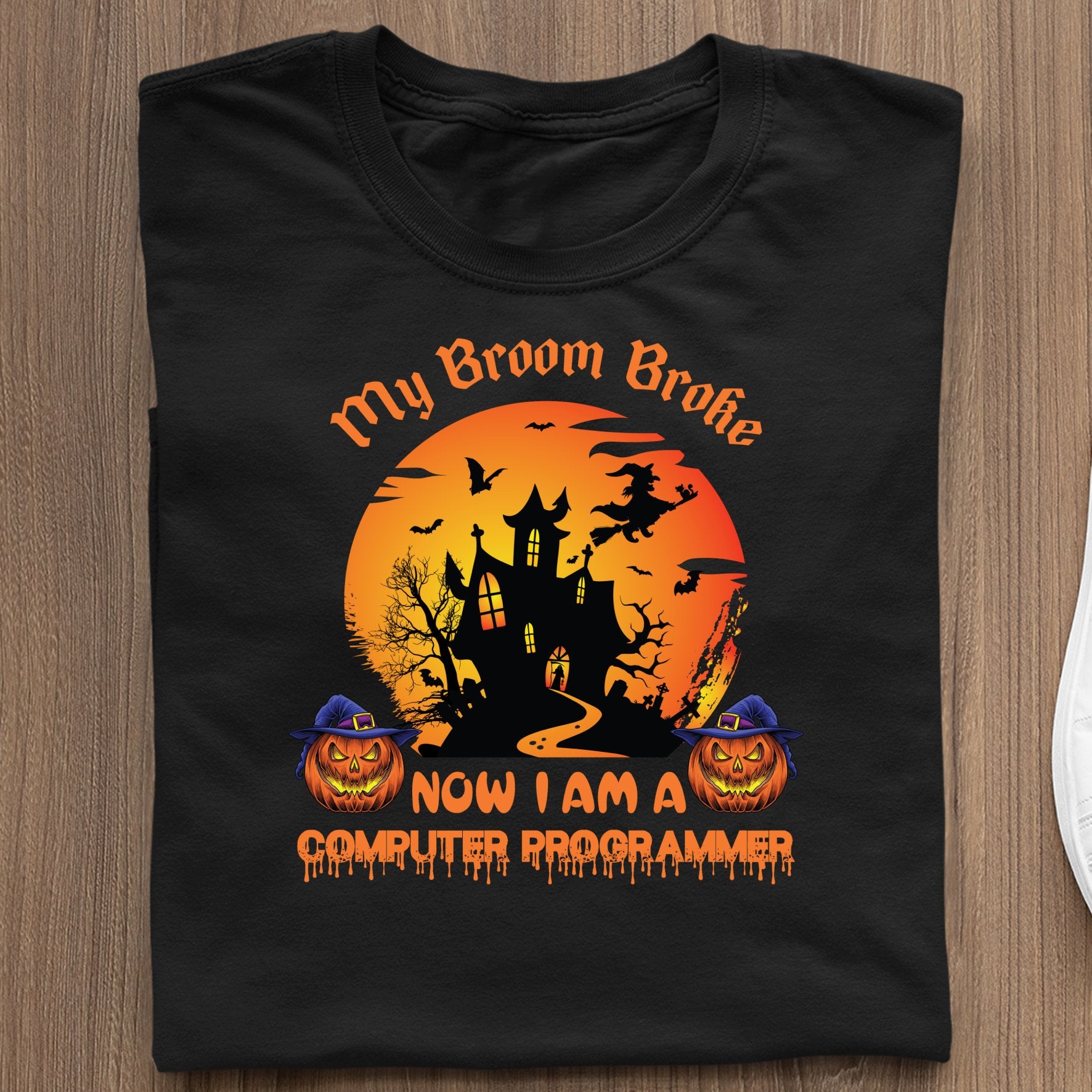 Koszulka My Broom Broke Now I Am A Computer Programmer