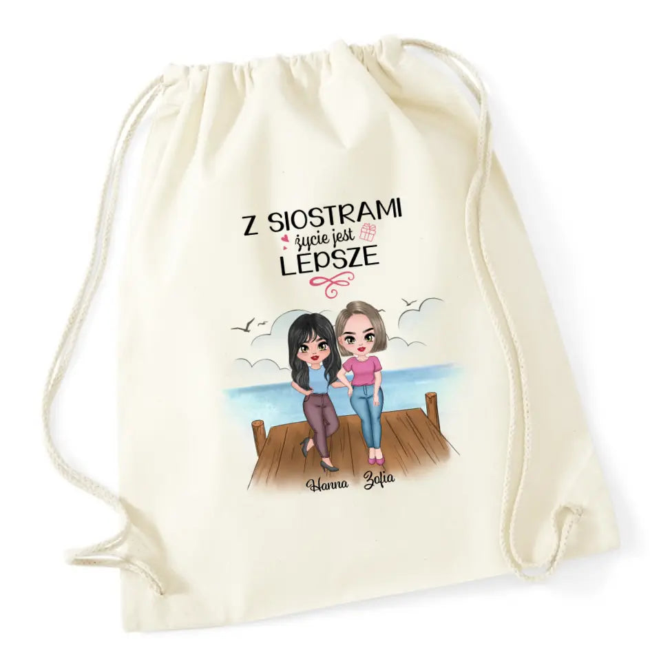 Z siostrami jest lepsze