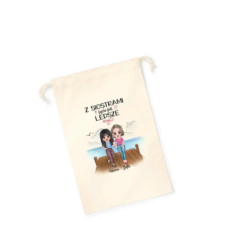 Z siostrami jest lepsze