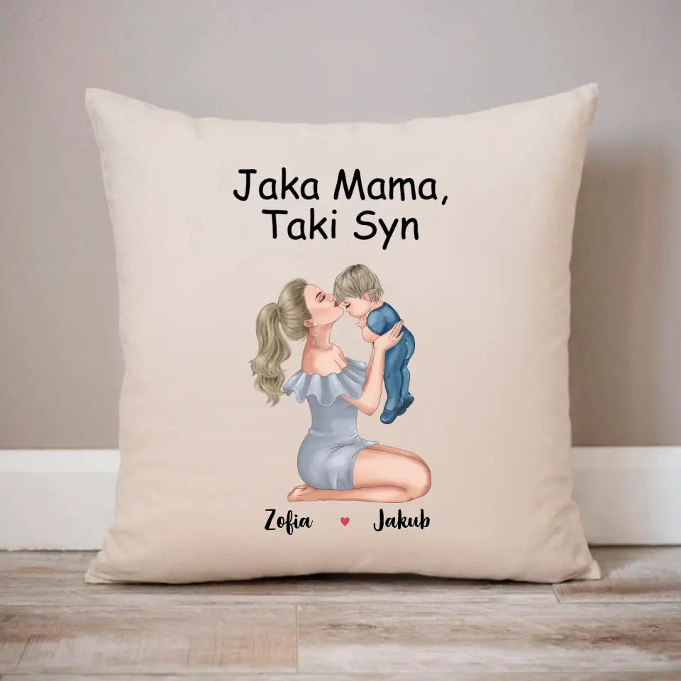 Jaka Mama, Taki Syn
