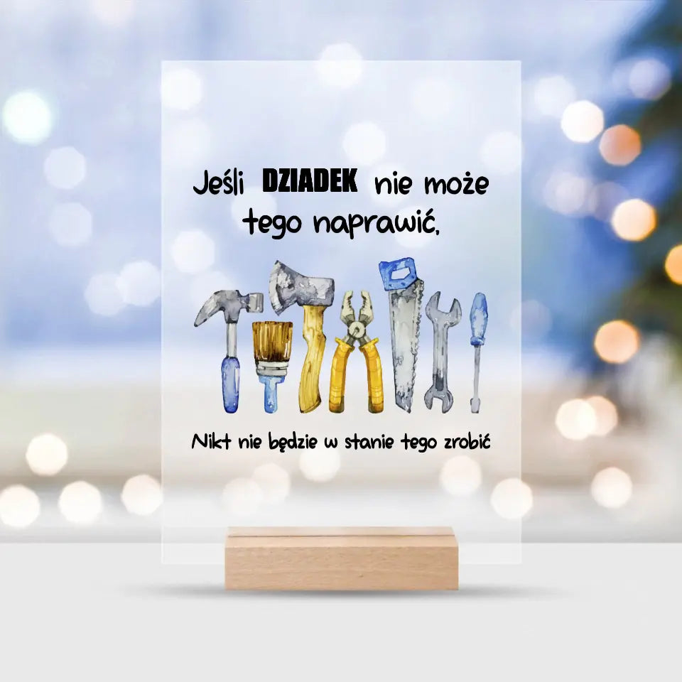 Jeśli dziadek nie może tego naprawić, nikt nie będzie w stanie tego zrobić