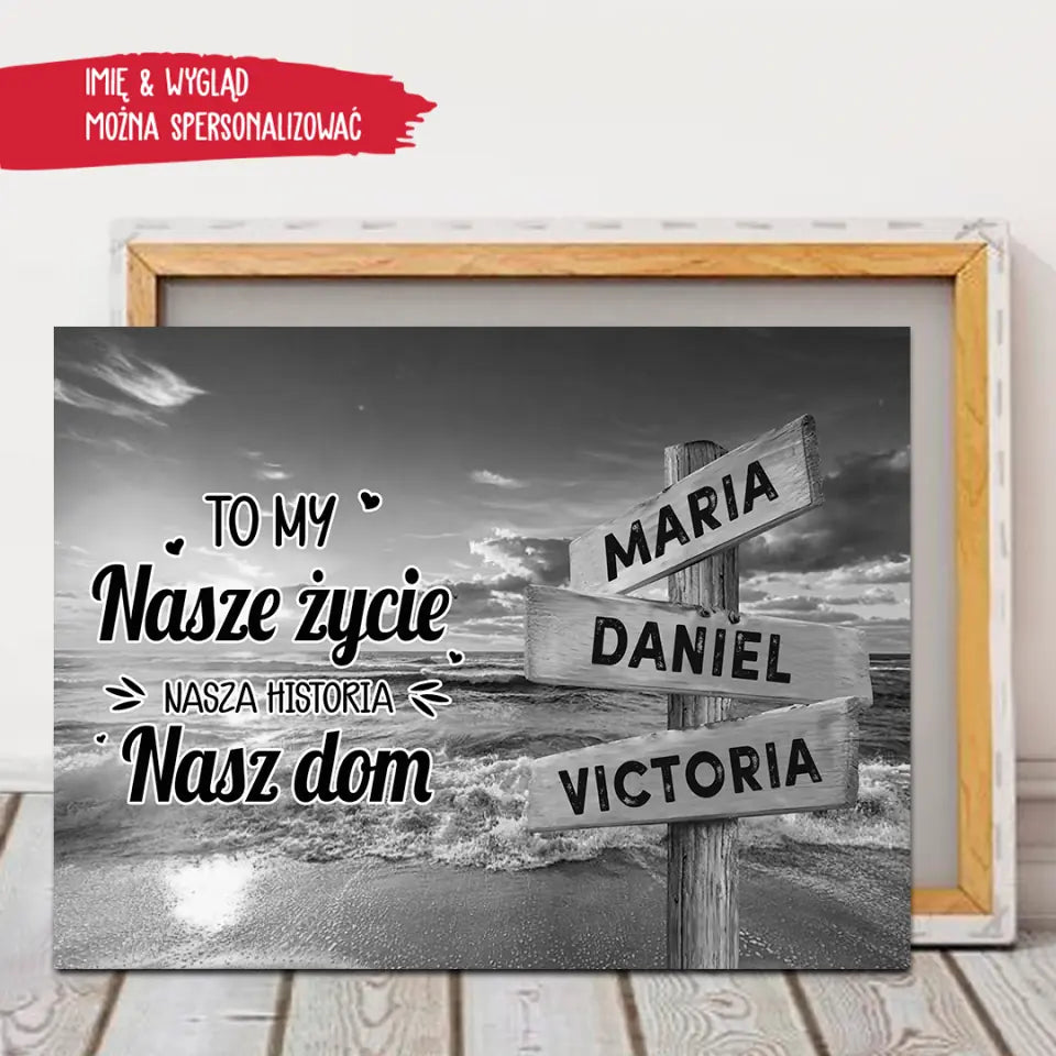 To my, nasze życie, nasza historia