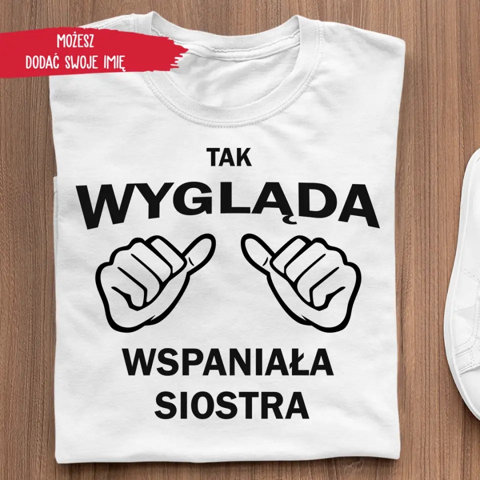 Tak wygląda wspaniała siostra