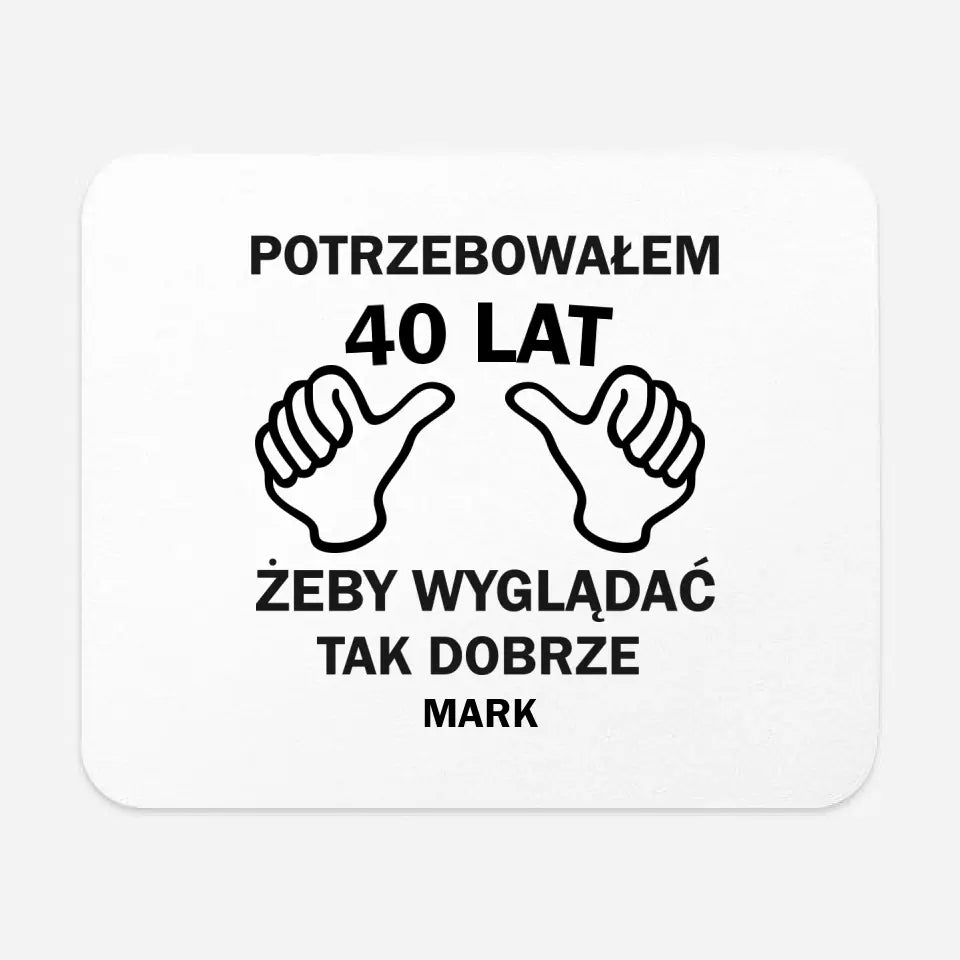 Potrzebowałem 40 lat, żeby tak dobrze wyglądać.