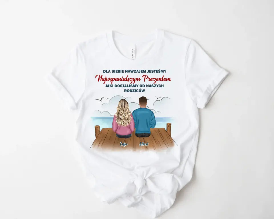 Dla siebie nawzajem jesteśmy najwspanialszym prezentem, jaki dostaliśmy od naszych rodziców