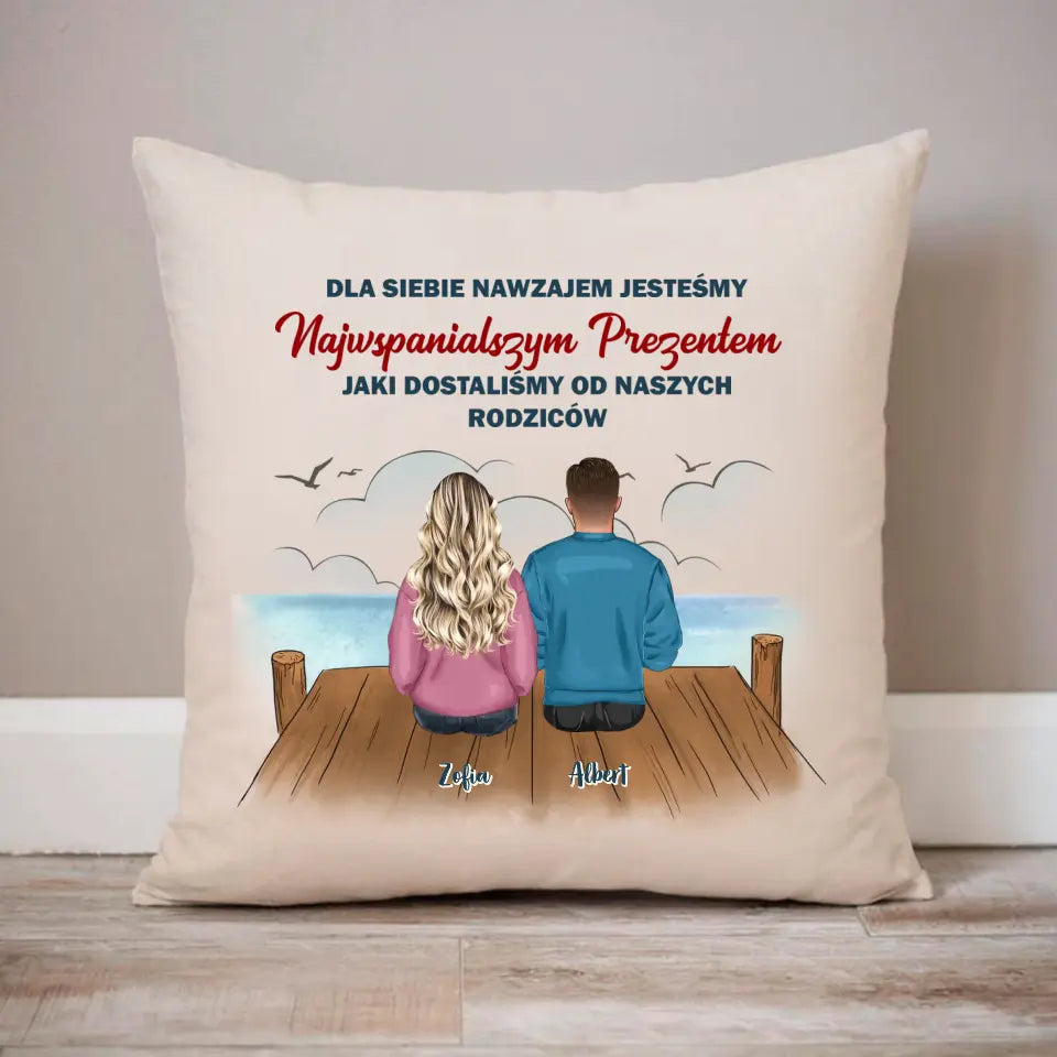 Dla siebie nawzajem jesteśmy najwspanialszym prezentem, jaki dostaliśmy od naszych rodziców