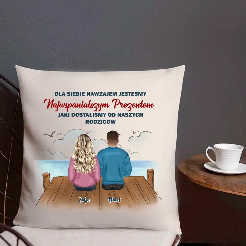 Dla siebie nawzajem jesteśmy najwspanialszym prezentem, jaki dostaliśmy od naszych rodziców