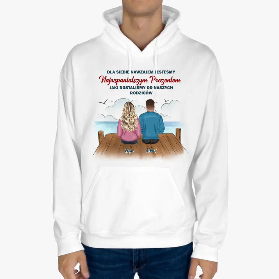 Dla siebie nawzajem jesteśmy najwspanialszym prezentem, jaki dostaliśmy od naszych rodziców