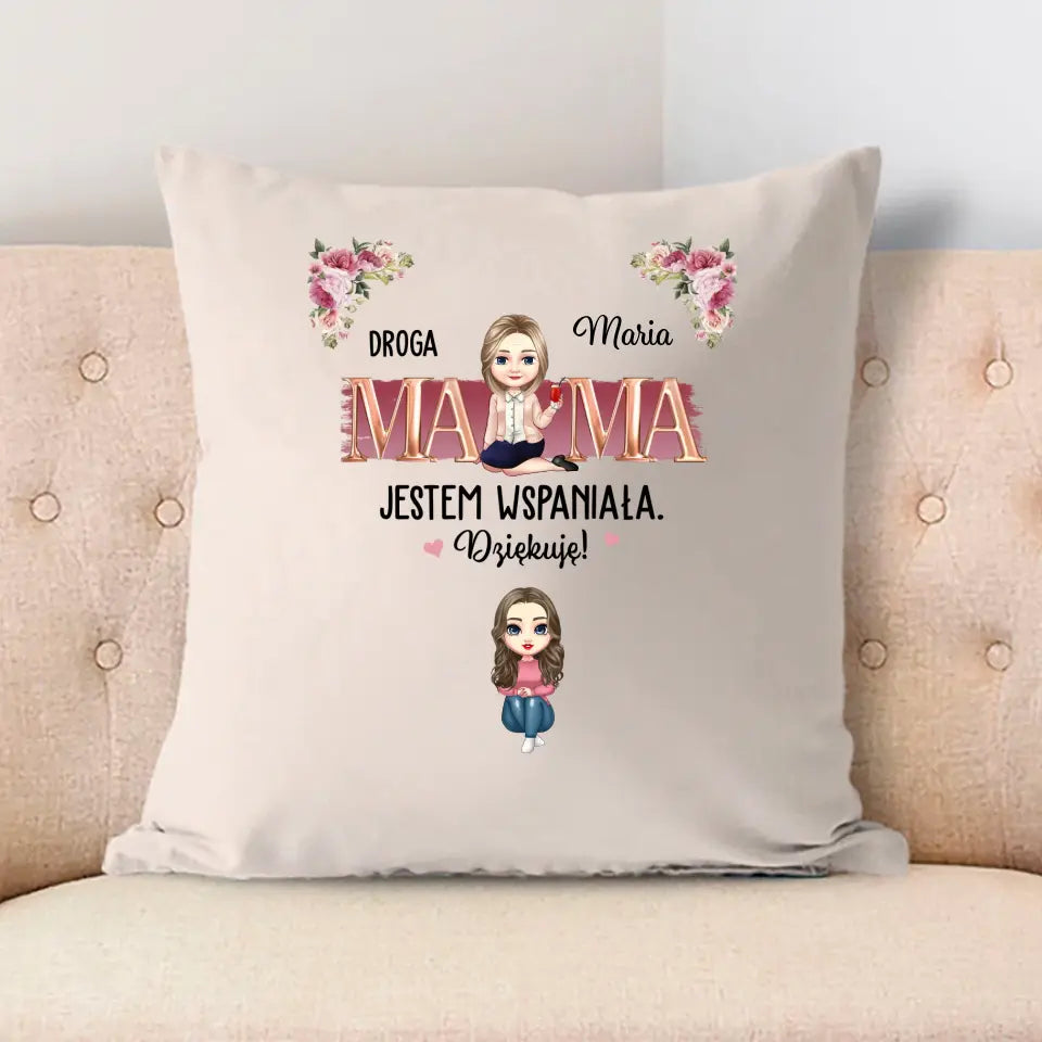 Droga mamo, świetna robota! Jesteśmy wspaniali. Dziękujemy!