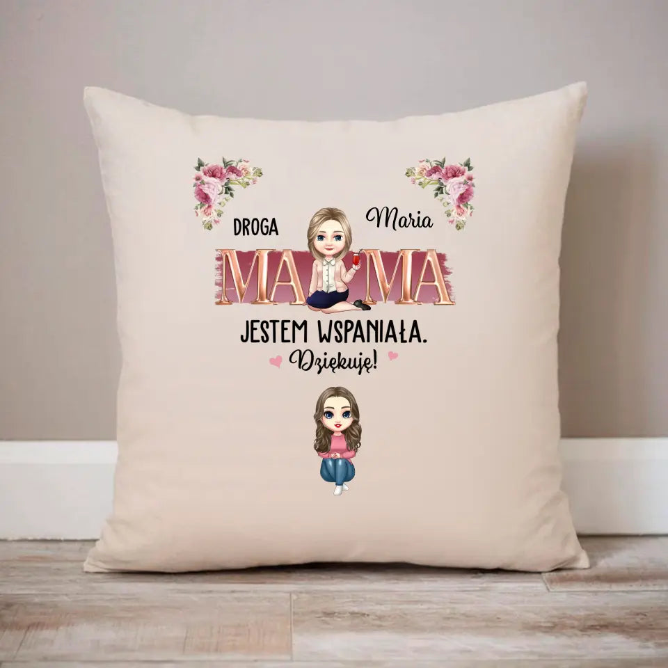 Droga mamo, świetna robota! Jesteśmy wspaniali. Dziękujemy!