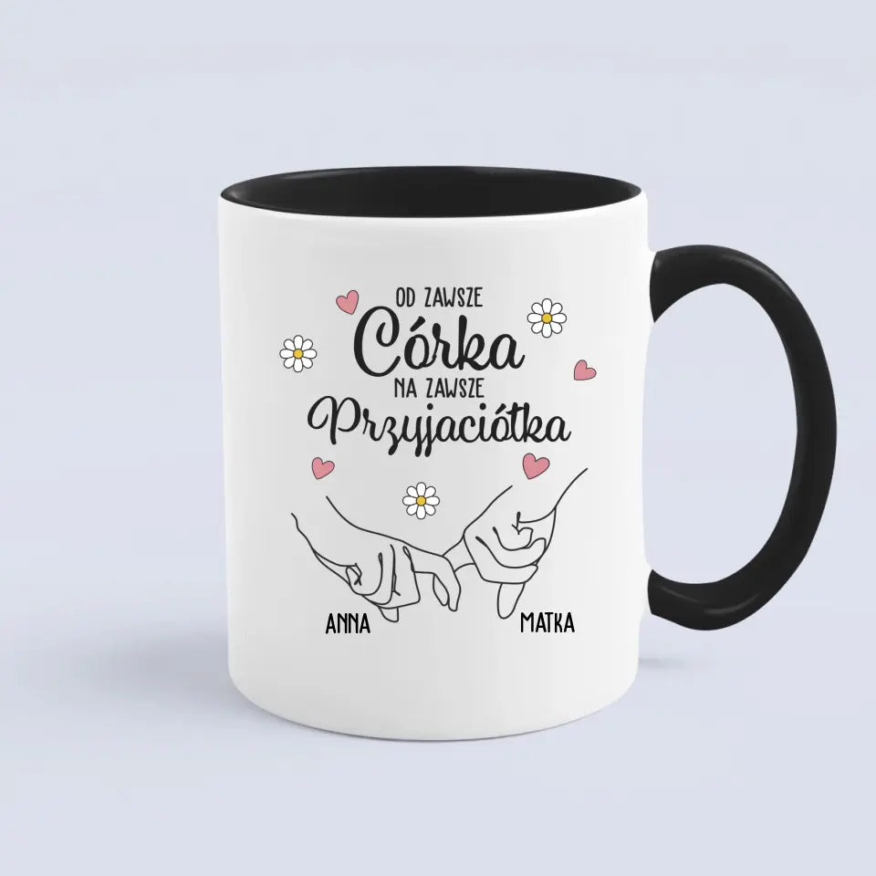 Od zawsze córka, na zawsze przyjaciółka