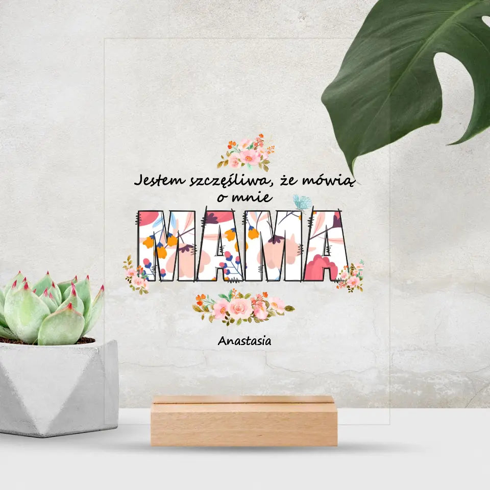 Jestem szczęśliwa, że mówią o mnie mama