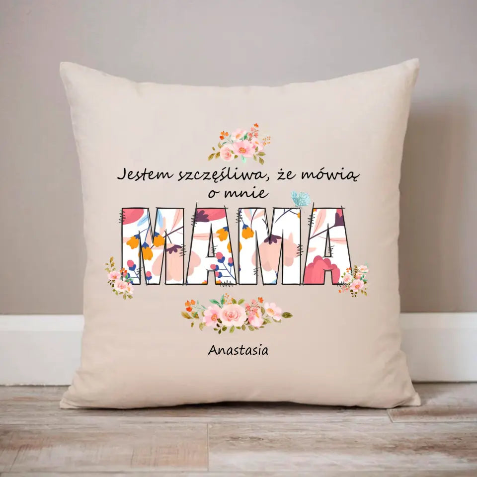 Jestem szczęśliwa, że mówią o mnie mama