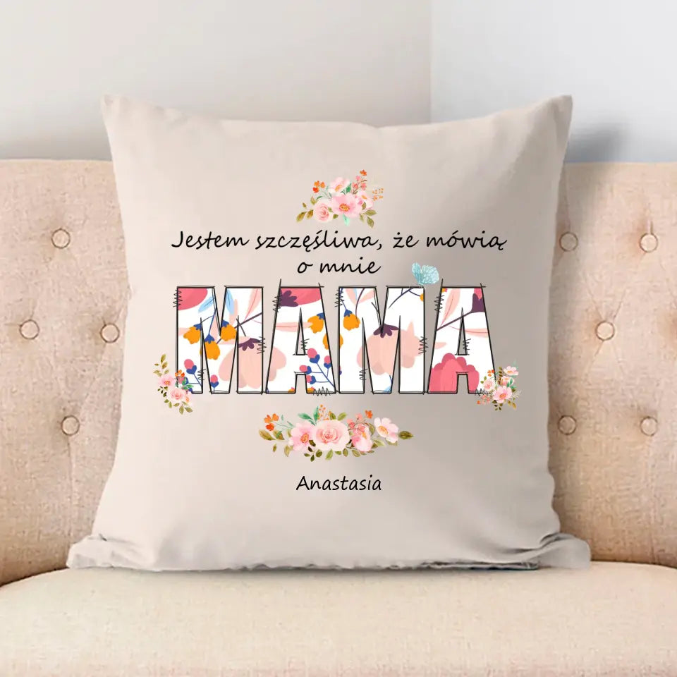 Jestem szczęśliwa, że mówią o mnie mama