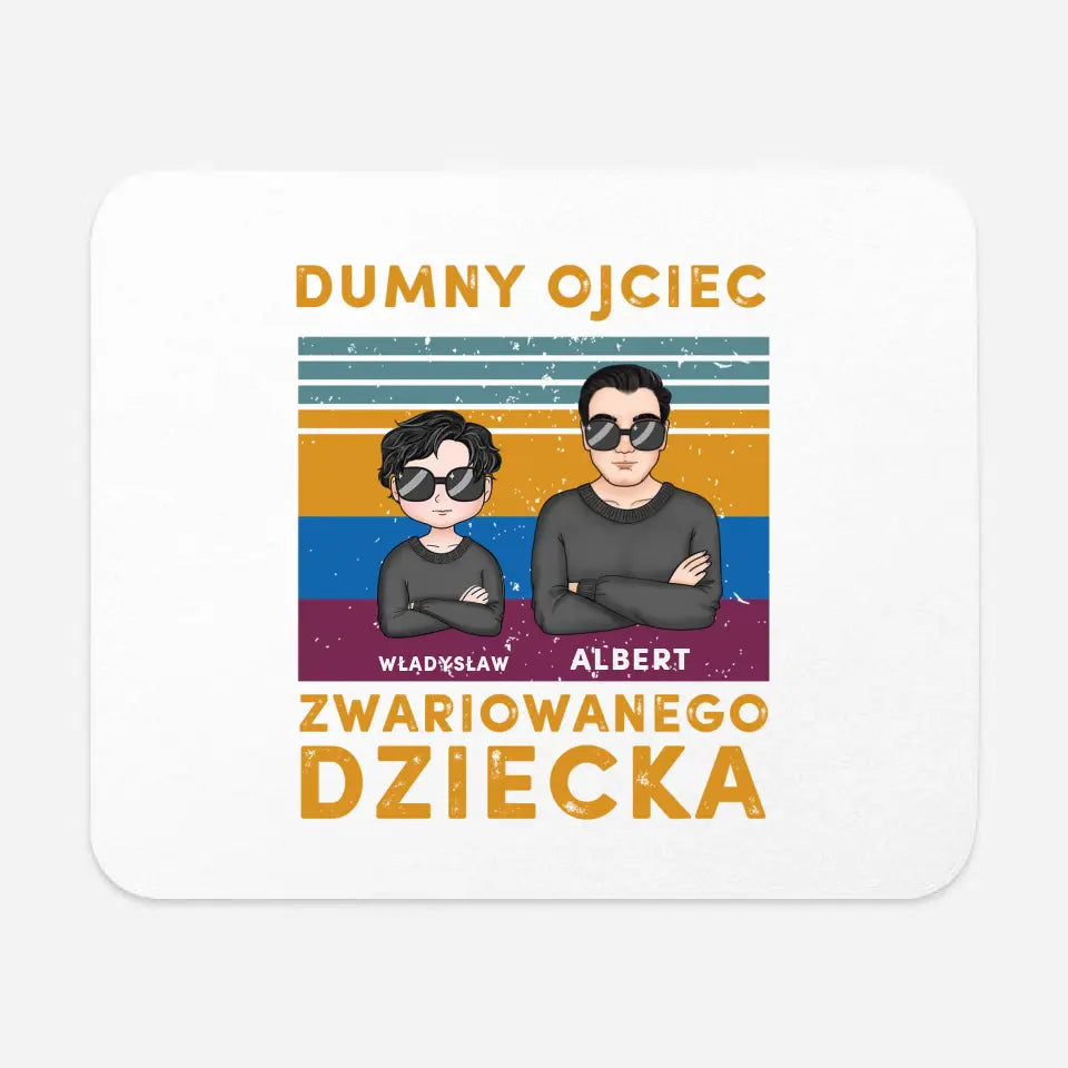 Dumny ojciec zwariowanego dziecka