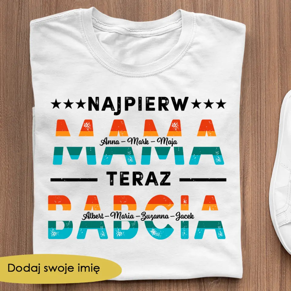 Prezent Najpierw Mama, Teraz Babcia