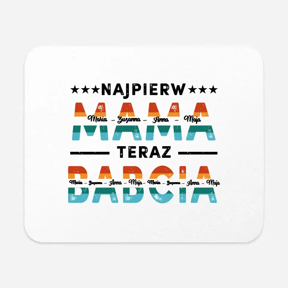 Prezent Najpierw Mama, Teraz Babcia