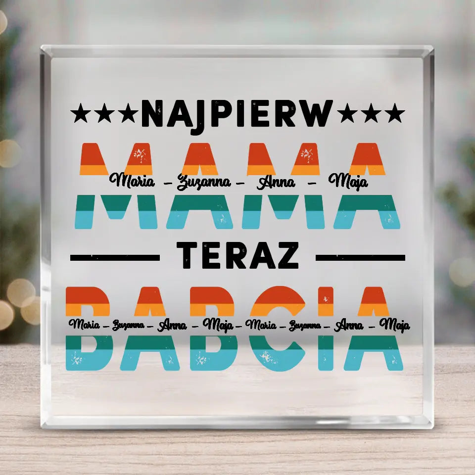 Prezent Najpierw Mama, Teraz Babcia
