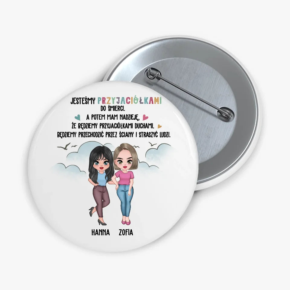 Przypinka - Jesteśmy przyjaciółkami