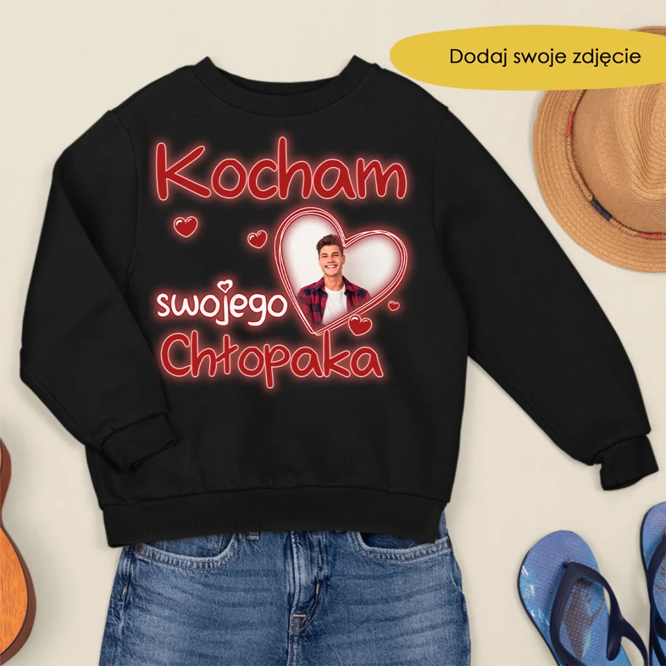 Bluza Unisex - Kocham swojego chłopaka