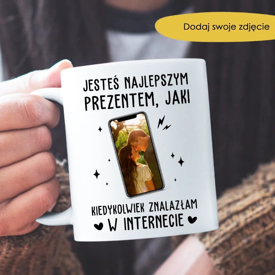 Jesteś najlepszym prezentem , jaki kiedykolwiek znalazłam w Internecie