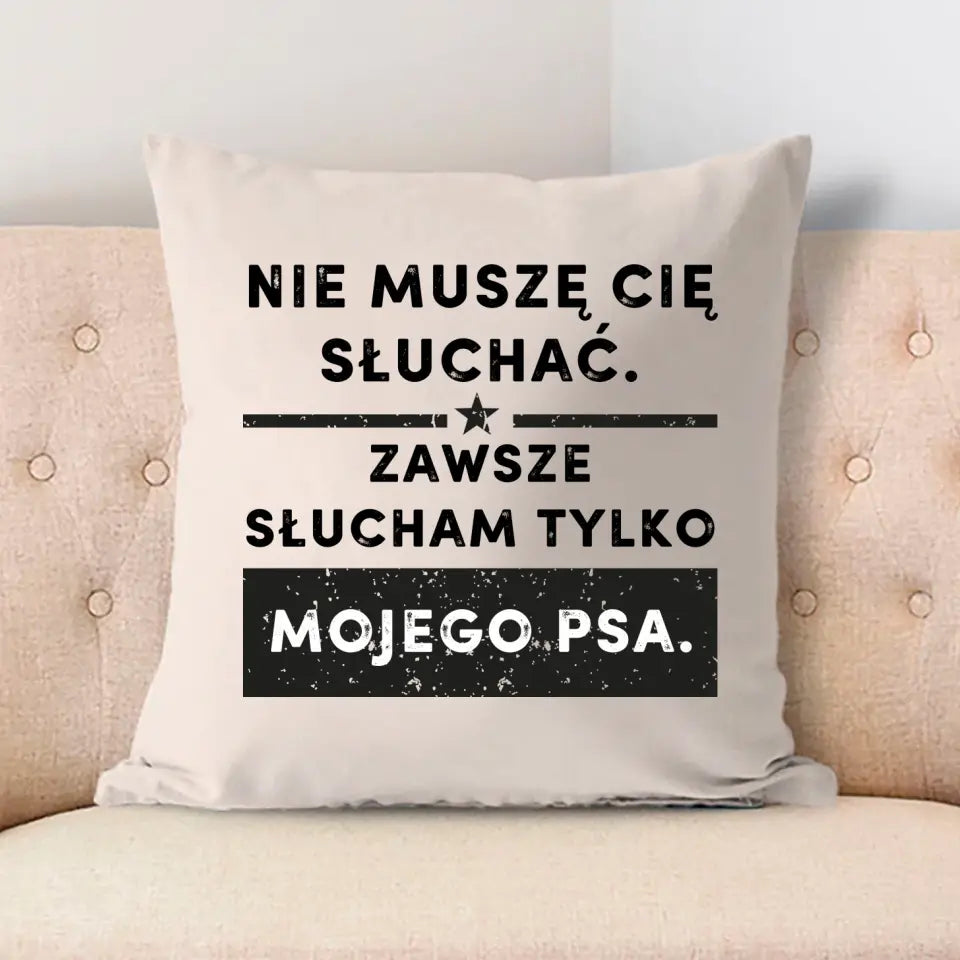 Bluza Unisex - Nie muszę cię słuchać