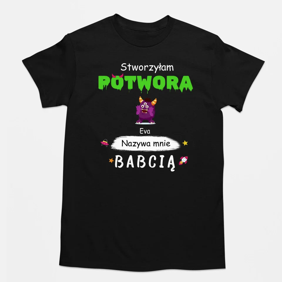 Stworzyłam potwora, nazywa mnie babcią