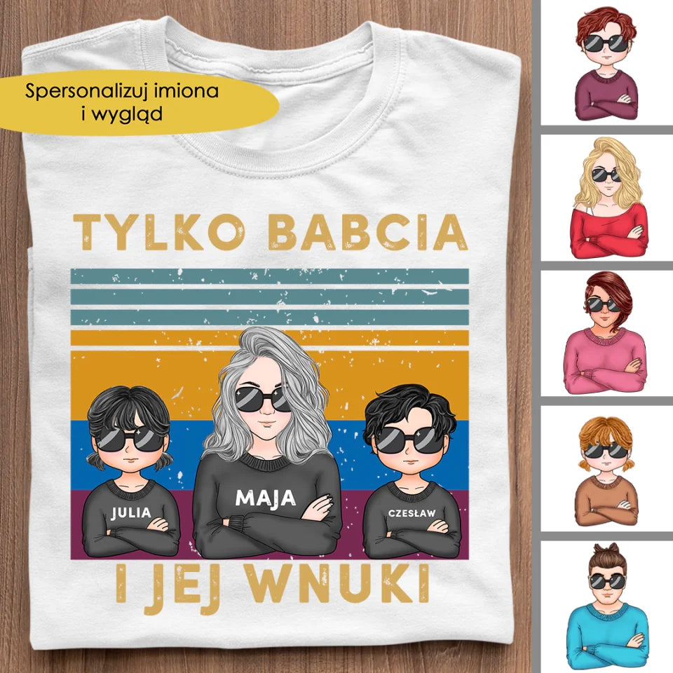 Koszulka - Tylko babcia i jej wnuki