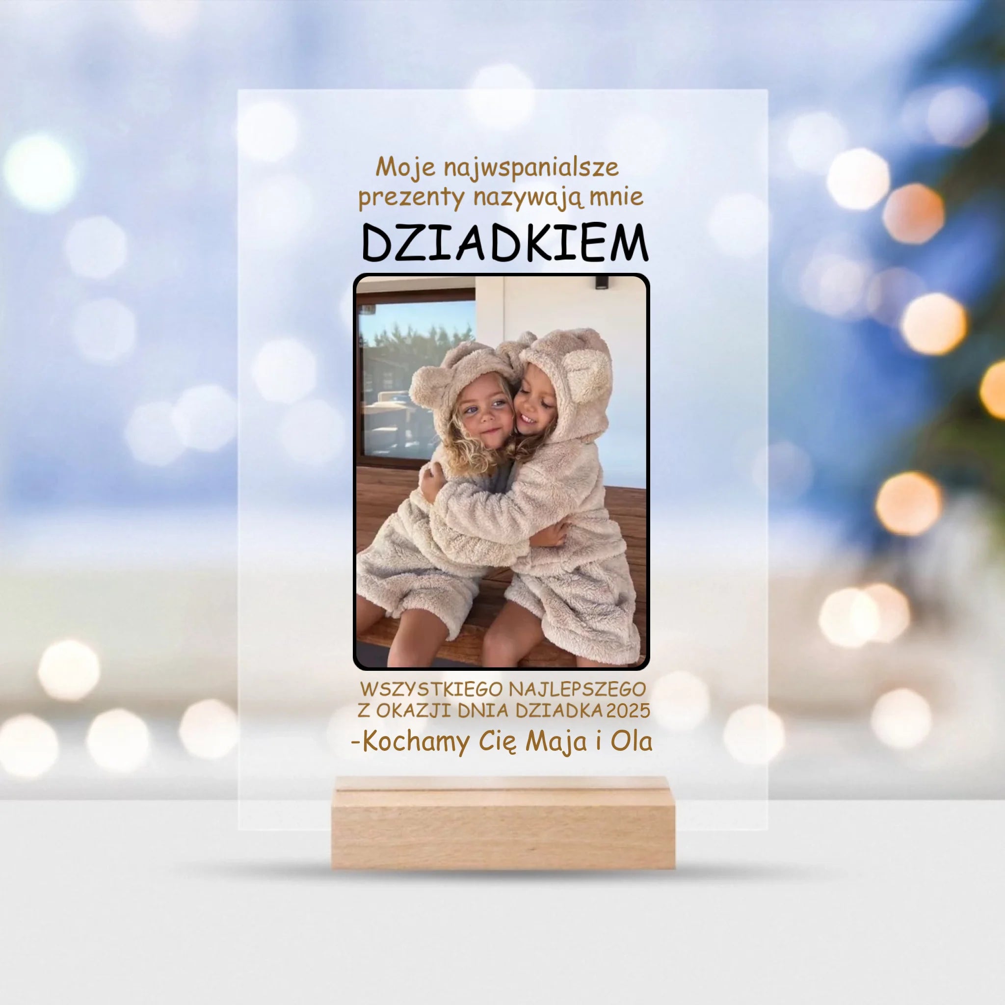 Moje najwspanialsze prezenty nazywają mnie DZIADKIEM