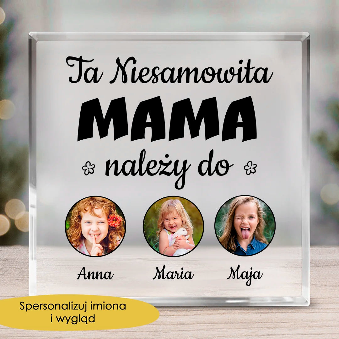 Szkło kwadratowe - Ta niesamowita mama należy do...
