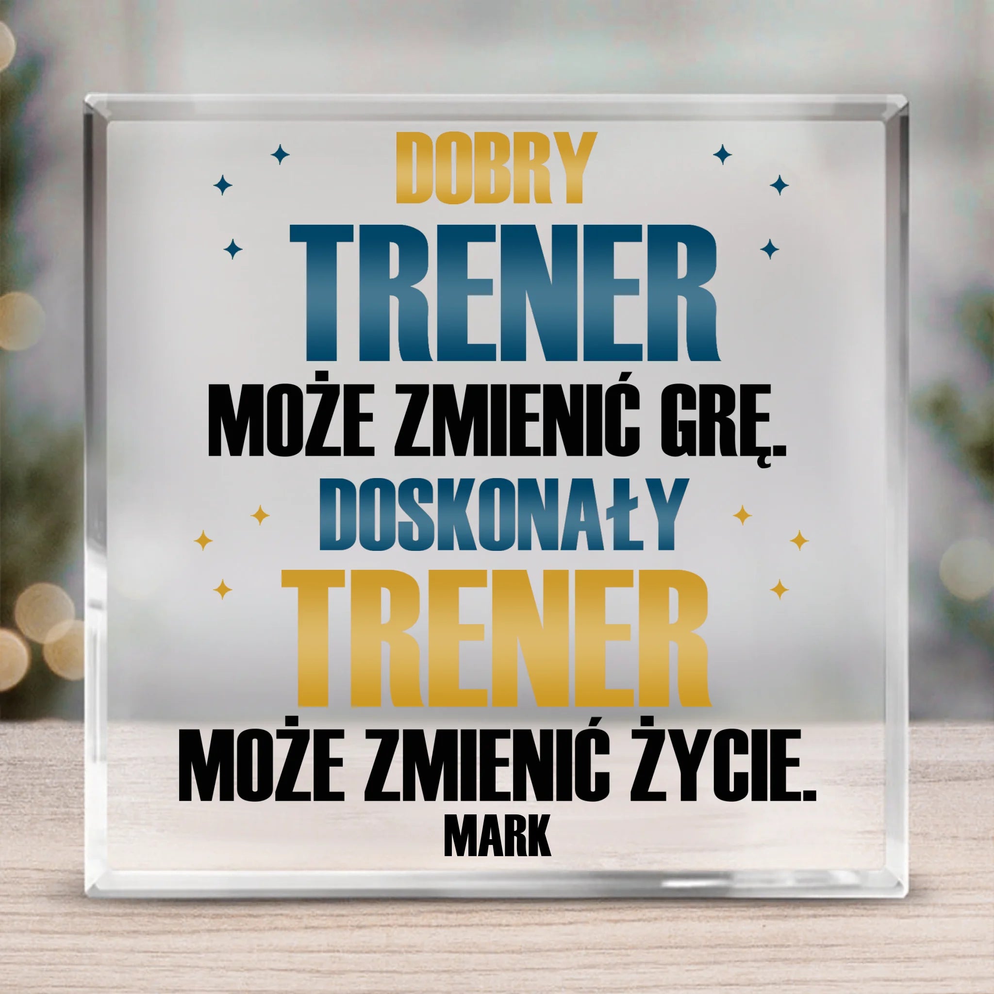 Dobry trener może zmienić grę, doskonały trener może zmienić życie