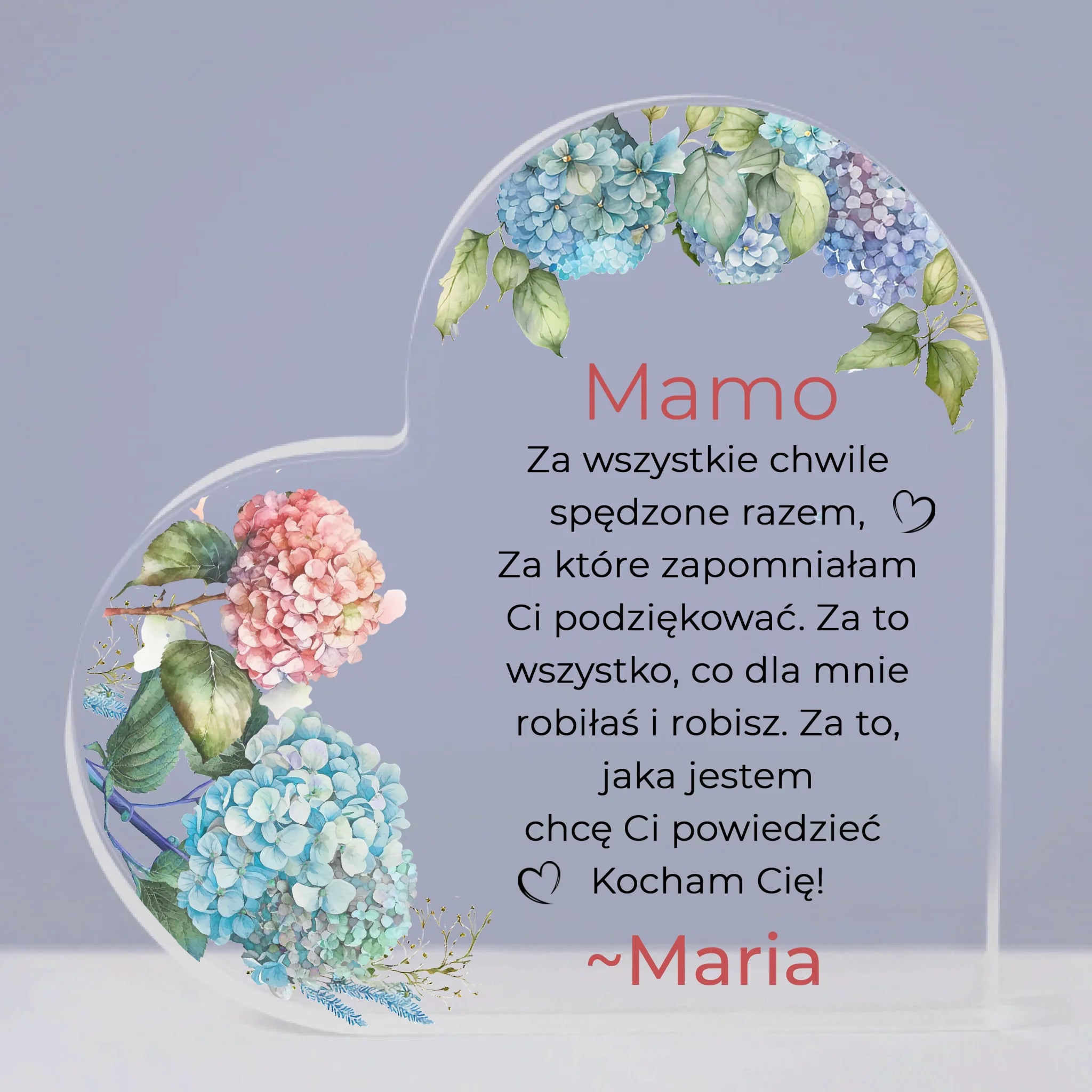 Prezent - Mamo, za wszystkie chwile spędzone razem, za które zapomniałam Ci podziękować