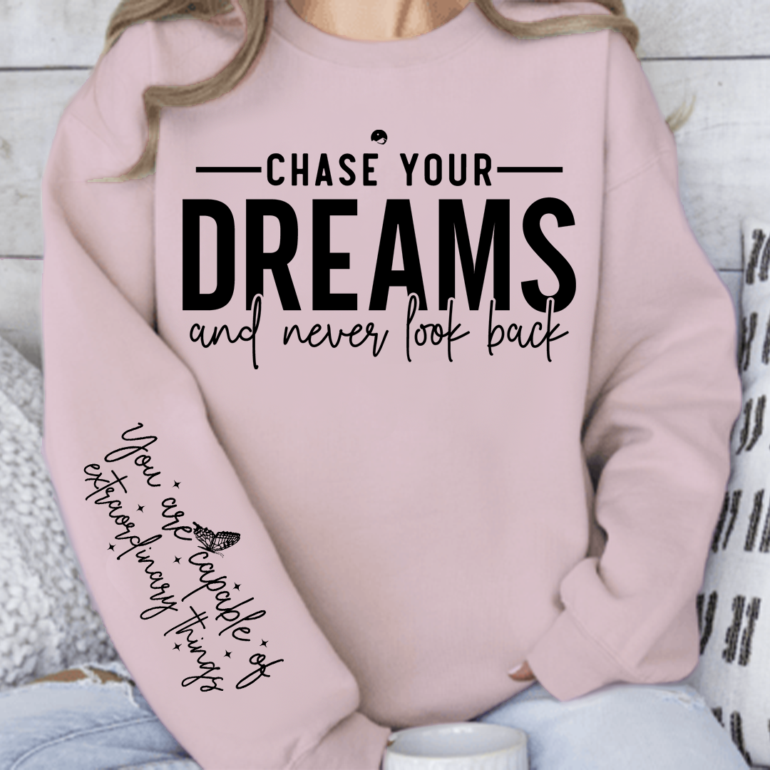 Bluza Unisex Chase your dreams and never look back