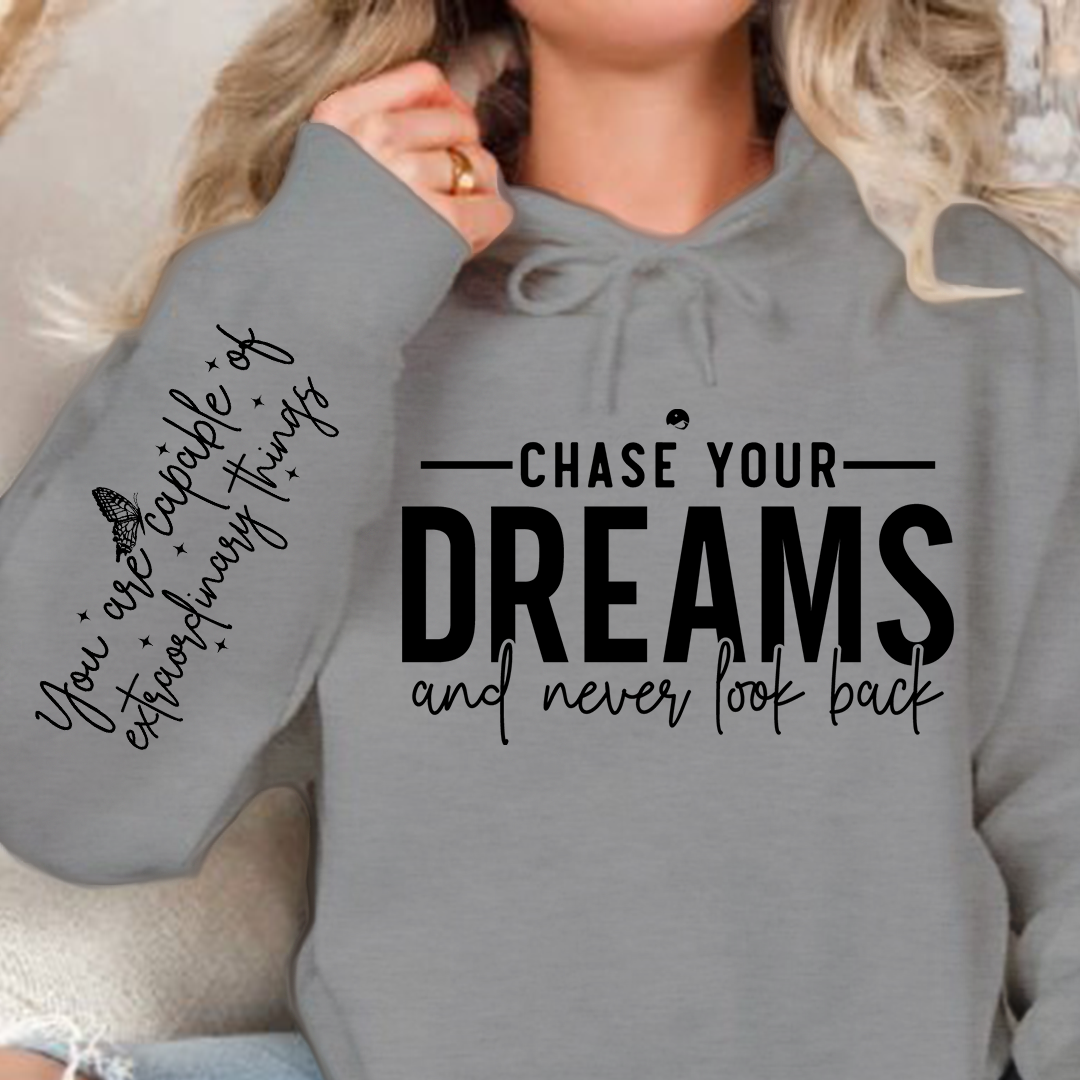 Bluza z kapturem Chase your dreams and never look back