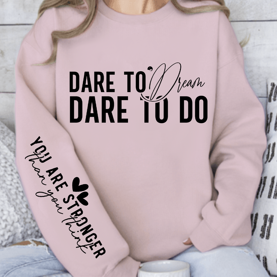 Bluza Unisex Dare to dream dare to do