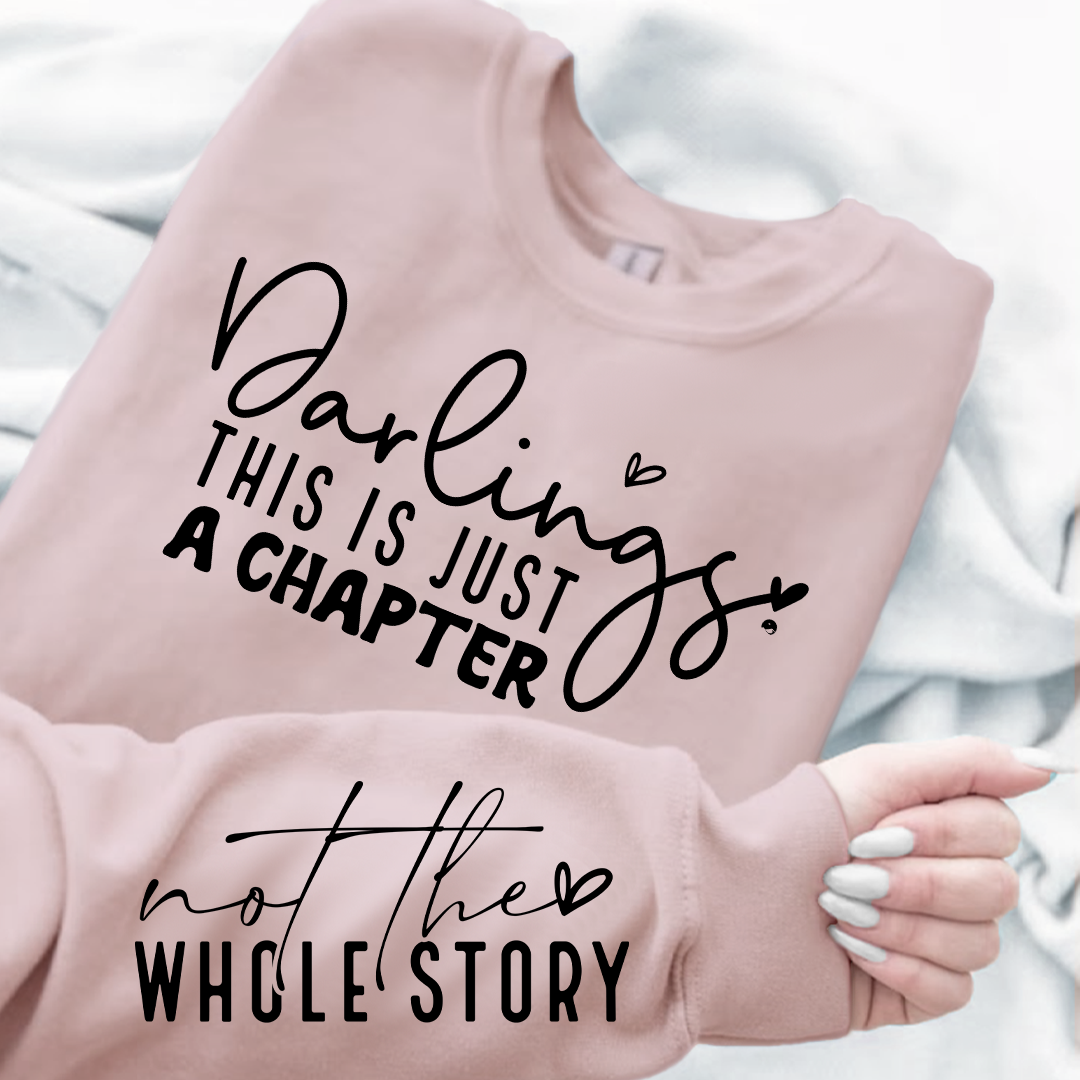 Bluza Unisex Darlings This Is Just A Chapter