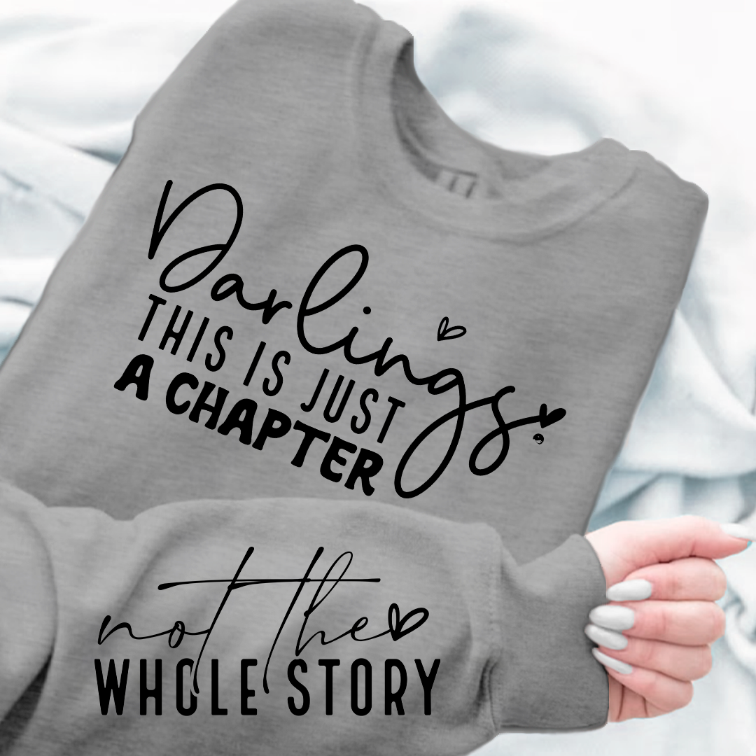 Bluza Unisex Darlings This Is Just A Chapter