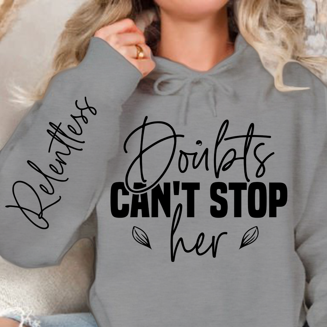 Bluza z kapturem Doubts can't stop her