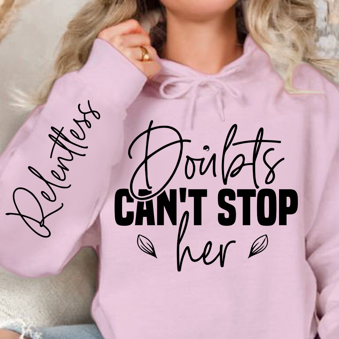 Bluza z kapturem Doubts can't stop her