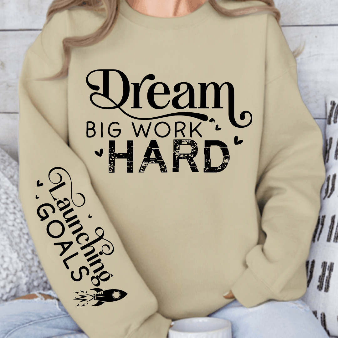 Bluza Unisex Dream Big Work Hard