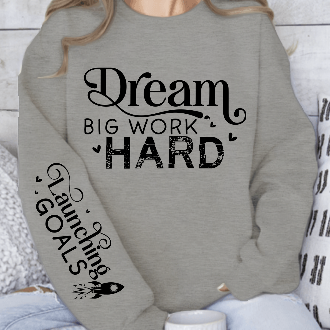 Bluza Unisex Dream Big Work Hard