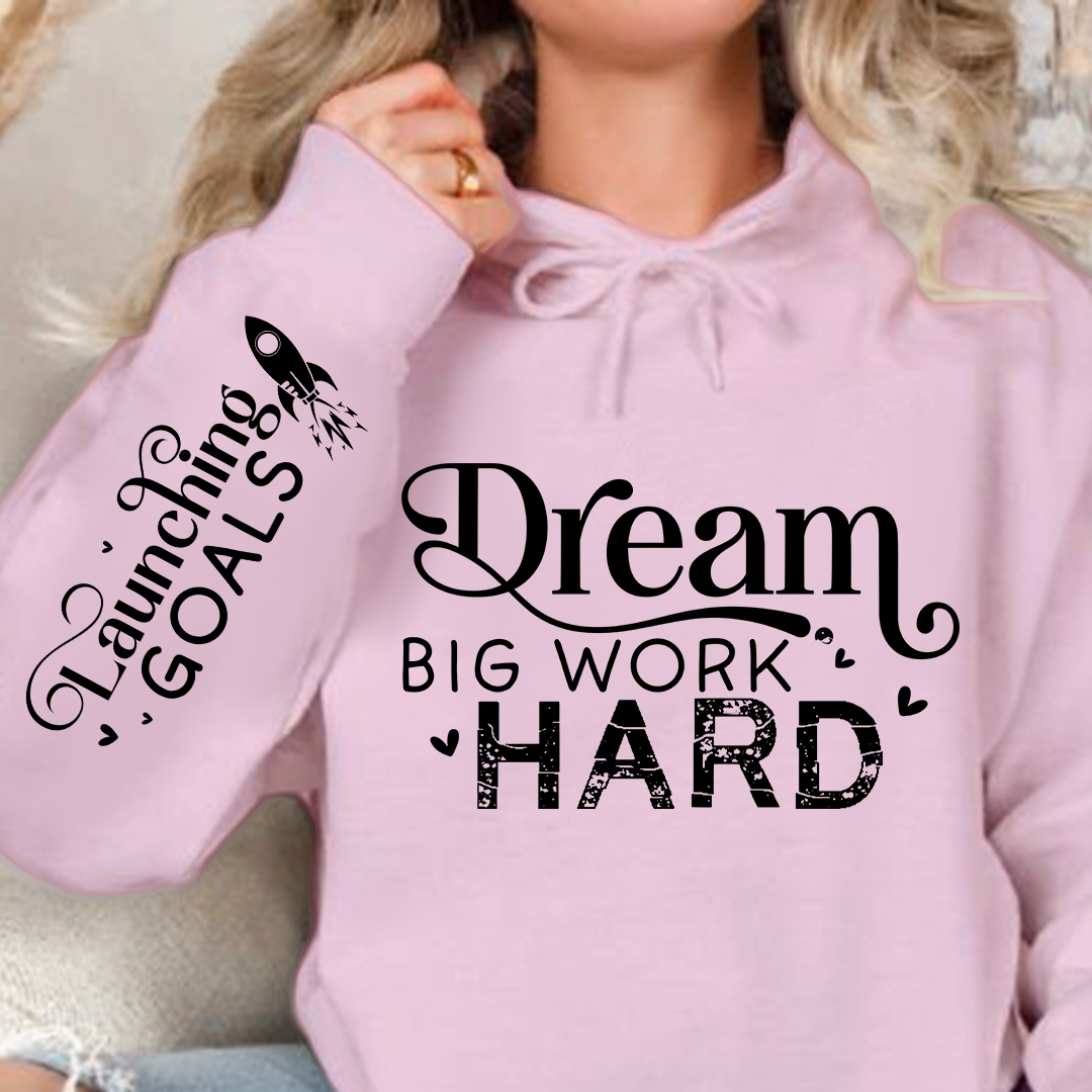 Bluza z kapturem Dream Big Work Hard