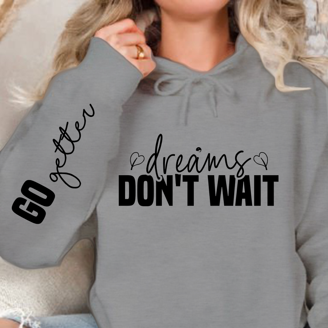 Bluza z kapturem Dreams don't wait