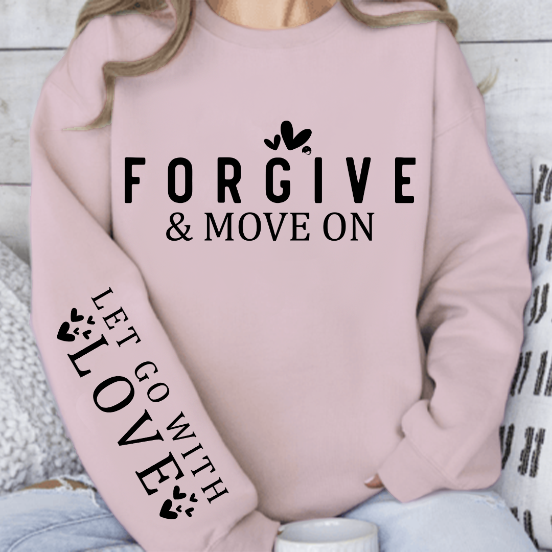 Bluza Unisex Forgive & Move On