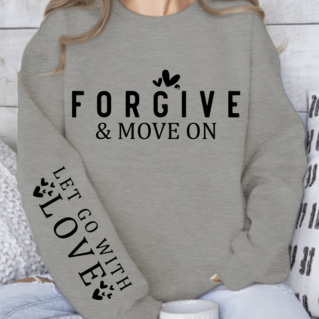 Bluza Unisex Forgive & Move On