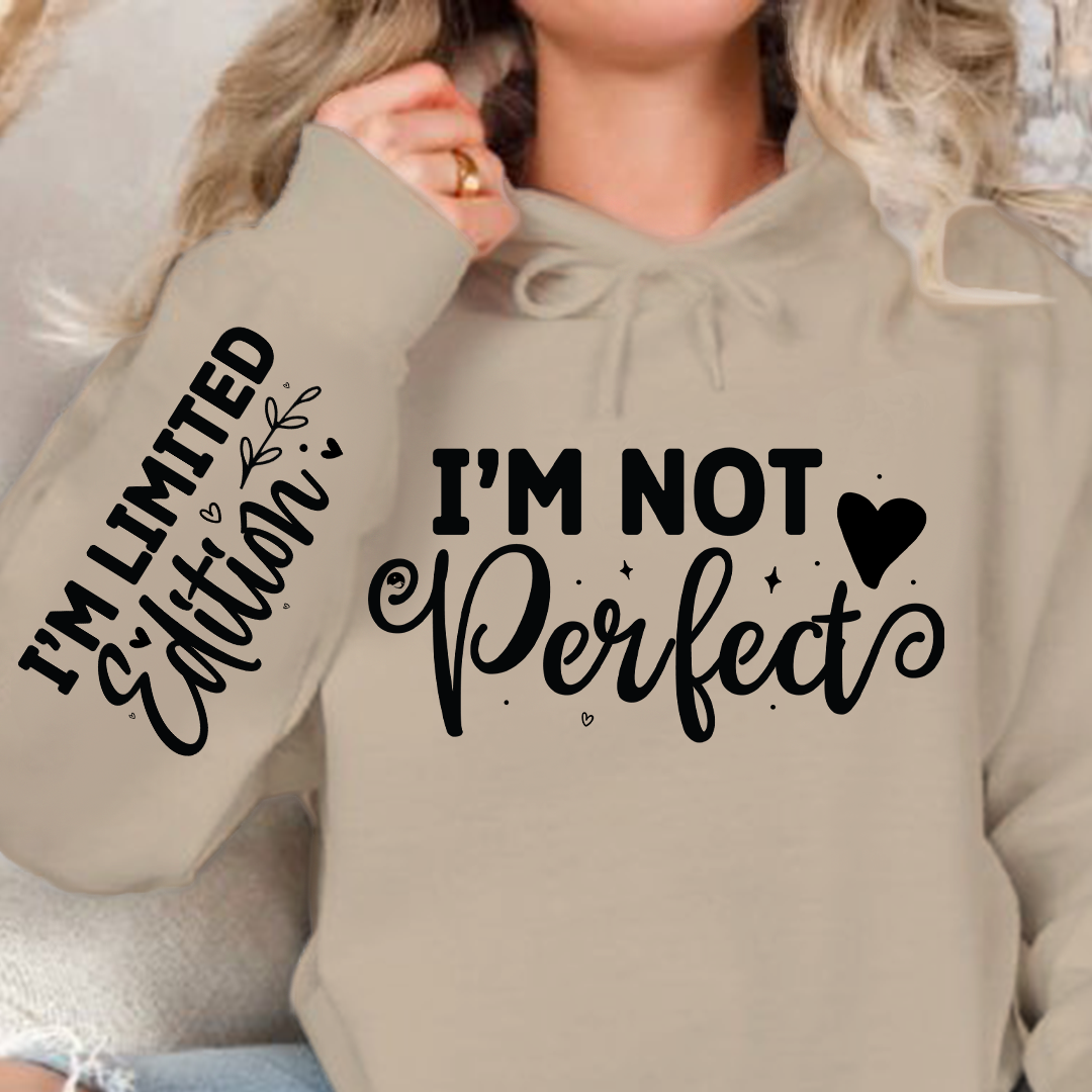 Bluza z kapturem I'm Not Perfect, Im Limited Edition