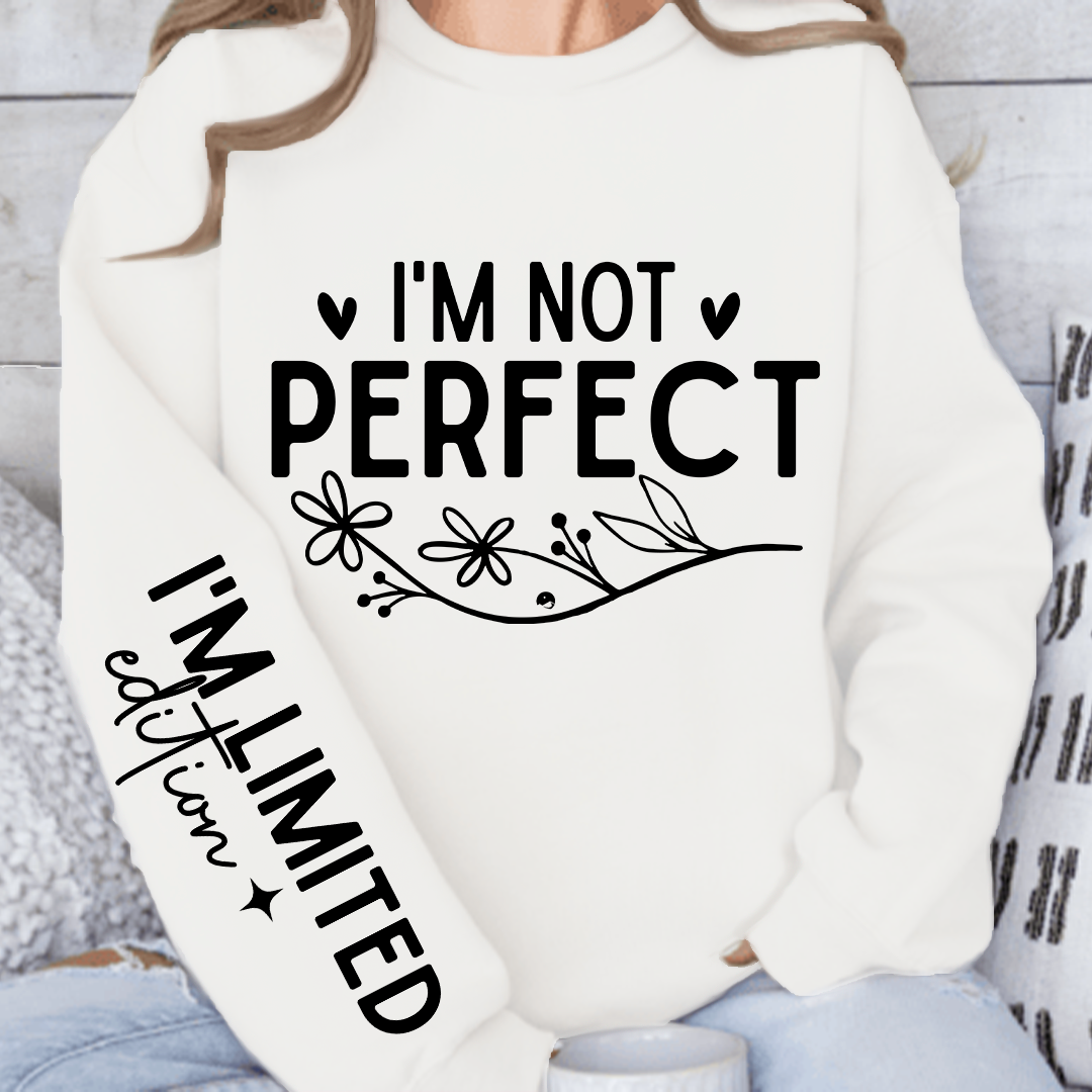 Bluza I'm Not Perfect
